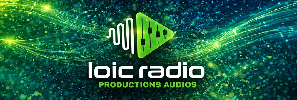 LoicRadio — Productions audios